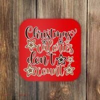 Christmas Calories Don't Count  Coaster thumb 0