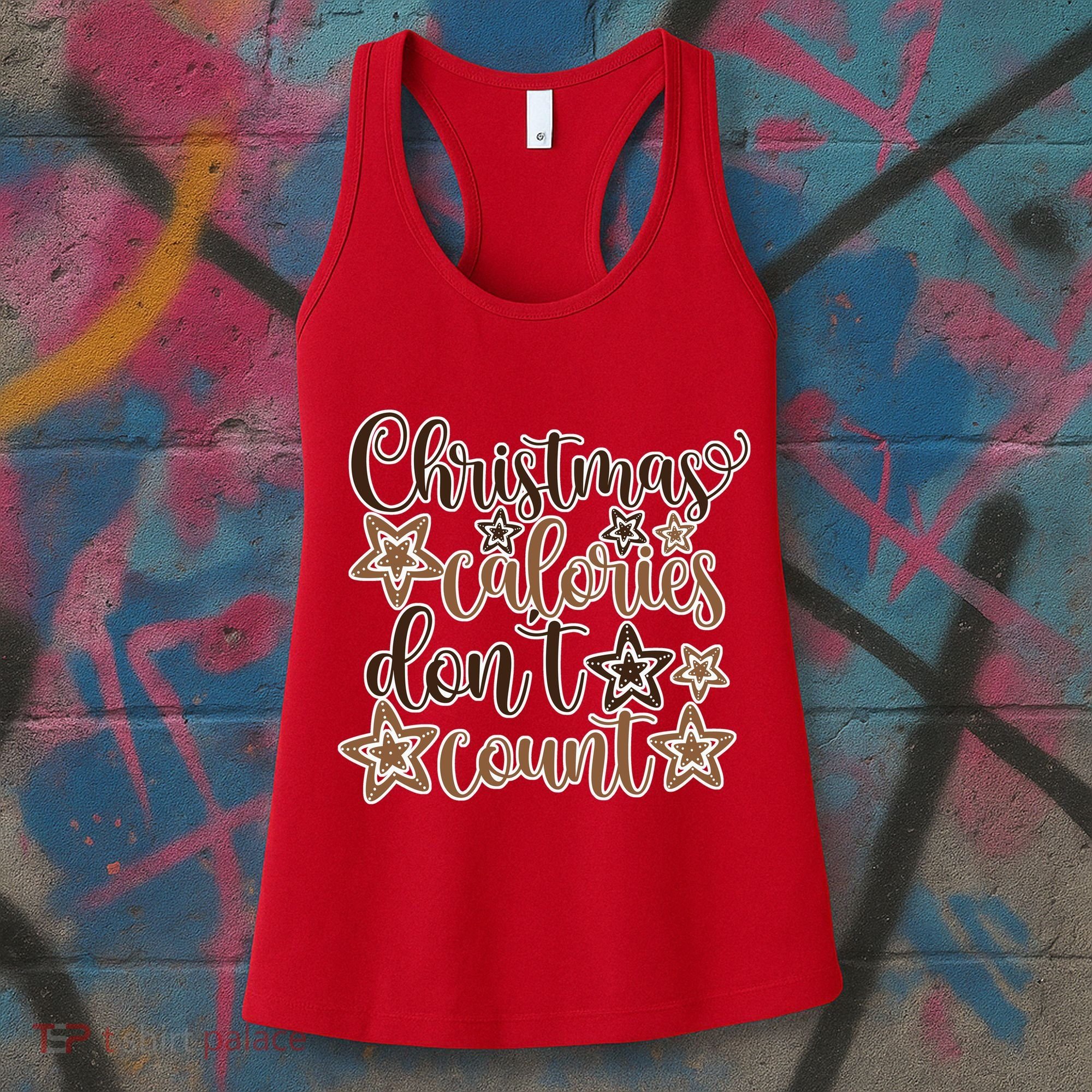Christmas Calories Don't Count  Women's Tank Top