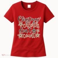 Christmas Calories Don't Count  Women's T-Shirt thumb 0