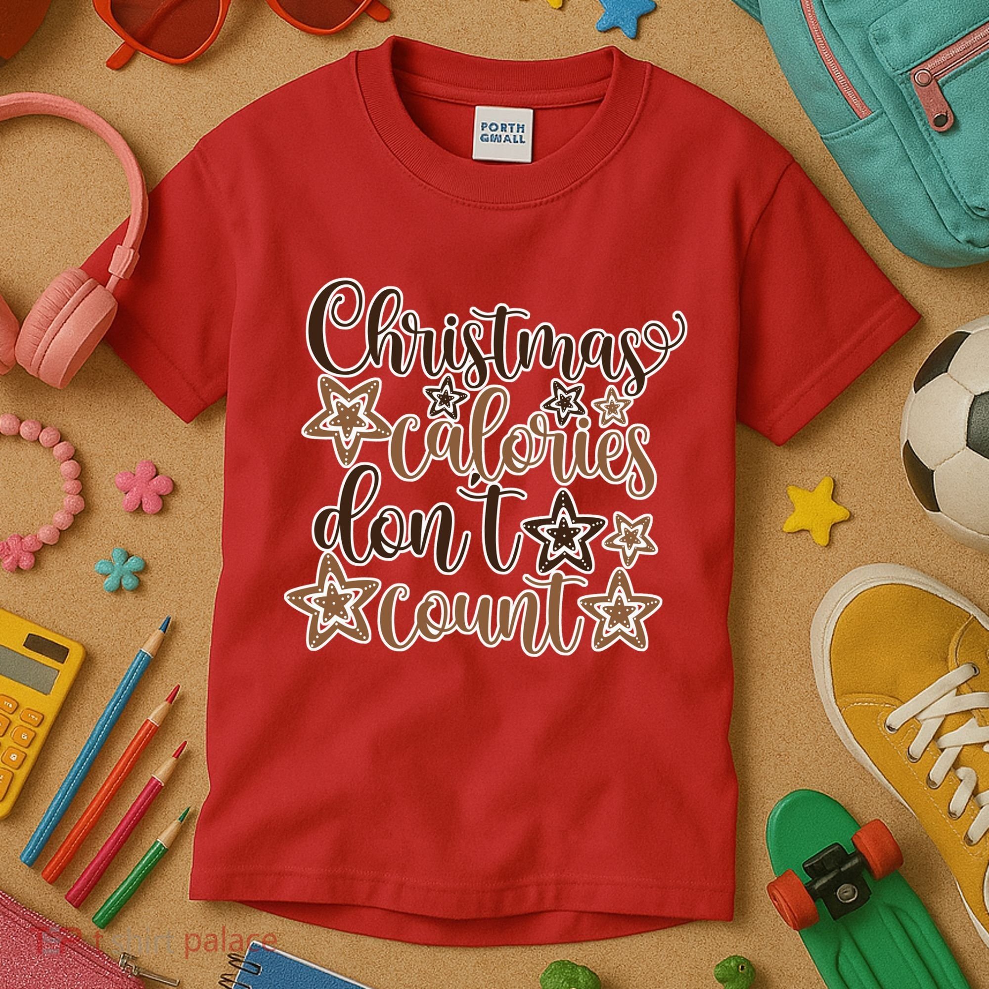 Christmas Calories Don't Count  Kids T-Shirt
