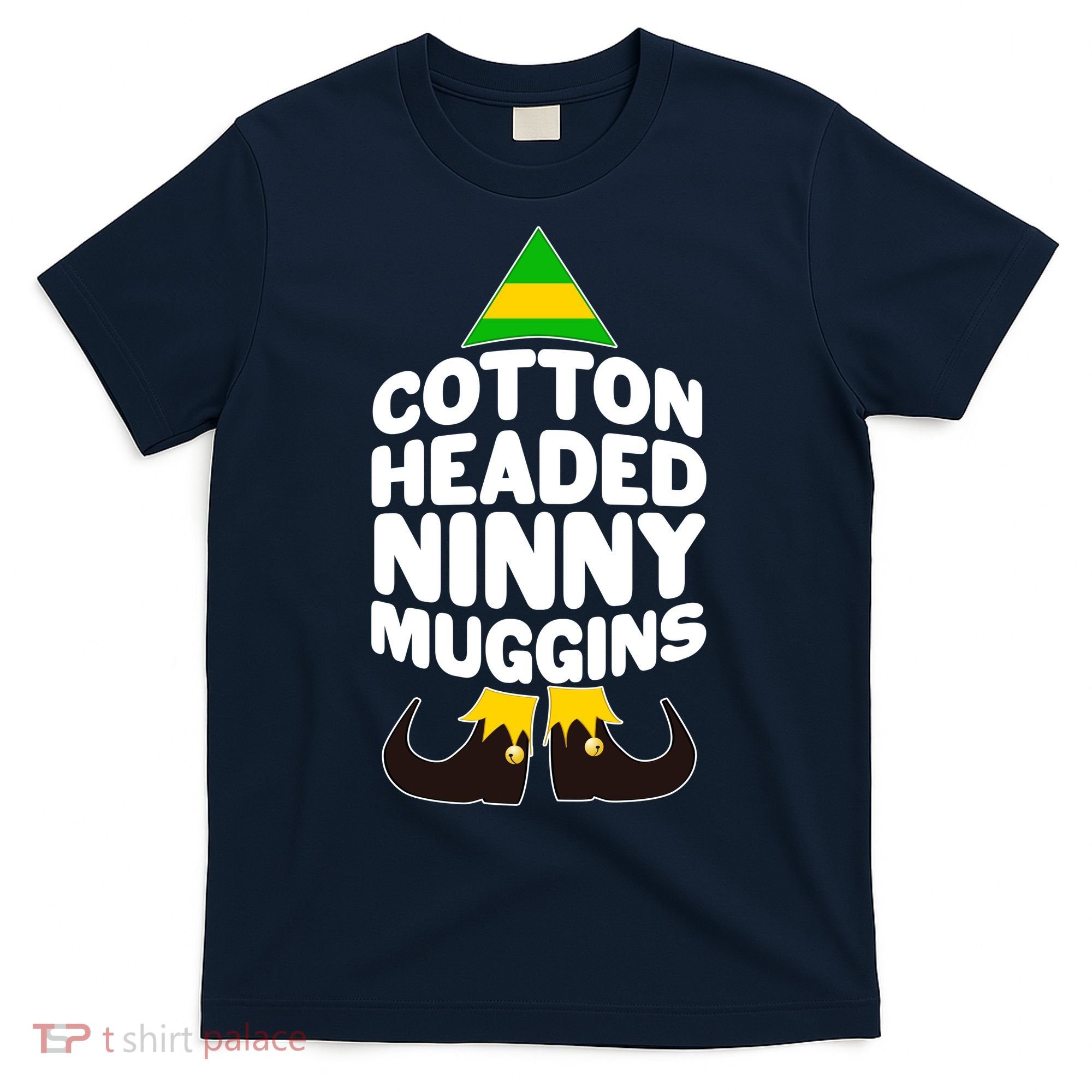 Christmas Cotton Headed Ninny Muggins T-Shirt