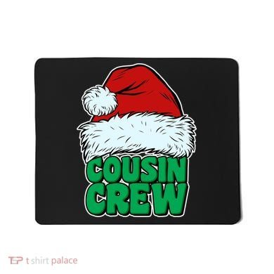 Christmas Cousin Crew Mousepad