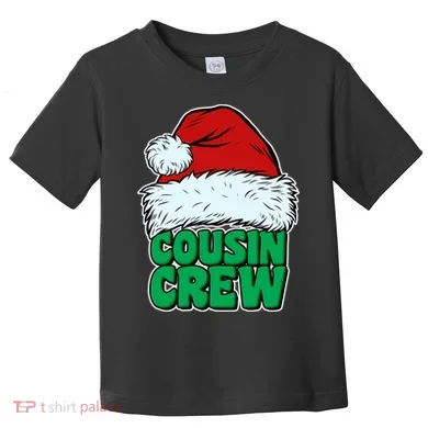 Christmas Cousin Crew Toddler T-Shirt