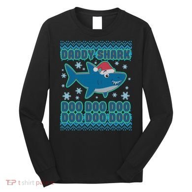 Christmas Daddy Shark Doo Doo Doo Long Sleeve Shirt