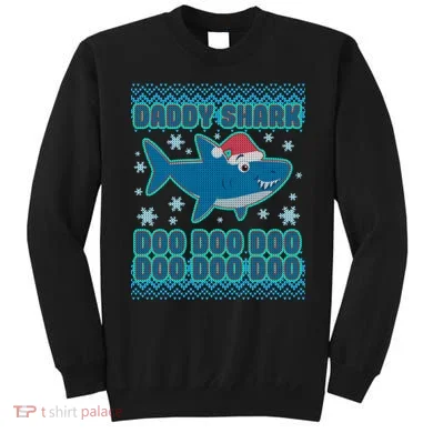 Christmas Daddy Shark Doo Doo Doo Sweatshirt
