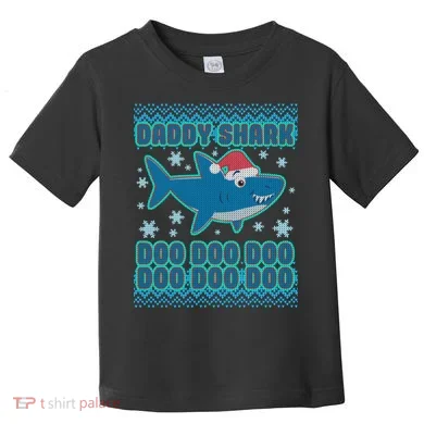Christmas Daddy Shark Doo Doo Doo Toddler T-Shirt