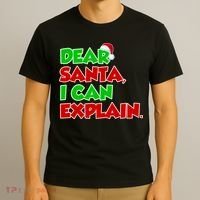 Christmas Dear Santa I Can Explain T-Shirt thumb 3
