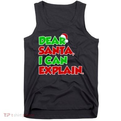 Christmas Dear Santa I Can Explain Tank Top