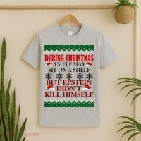 Christmas Elf May Sit On A Shelf But Epstein Didn't Kill Himself T-Shirt thumb 2