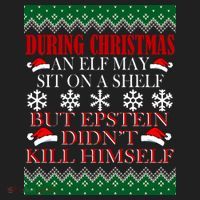 Christmas Elf May Sit On A Shelf But Epstein Didn't Kill Himself Hat thumb 2