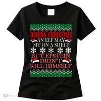 Christmas Elf May Sit On A Shelf But Epstein Didn't Kill Himself Women's T-Shirt thumb 0