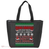 Christmas Elf May Sit On A Shelf But Epstein Didn't Kill Himself Tote Bag thumb 0