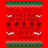 Christmas Elf May Sit On A Shelf But Epstein Didn't Kill Himself Santa Hat thumb 1