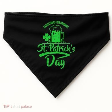 Christmas For Drunks St. Patrick's Day USA-Made Doggie Bandana