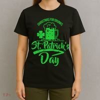 Christmas For Drunks St. Patrick's Day T-Shirt thumb 4