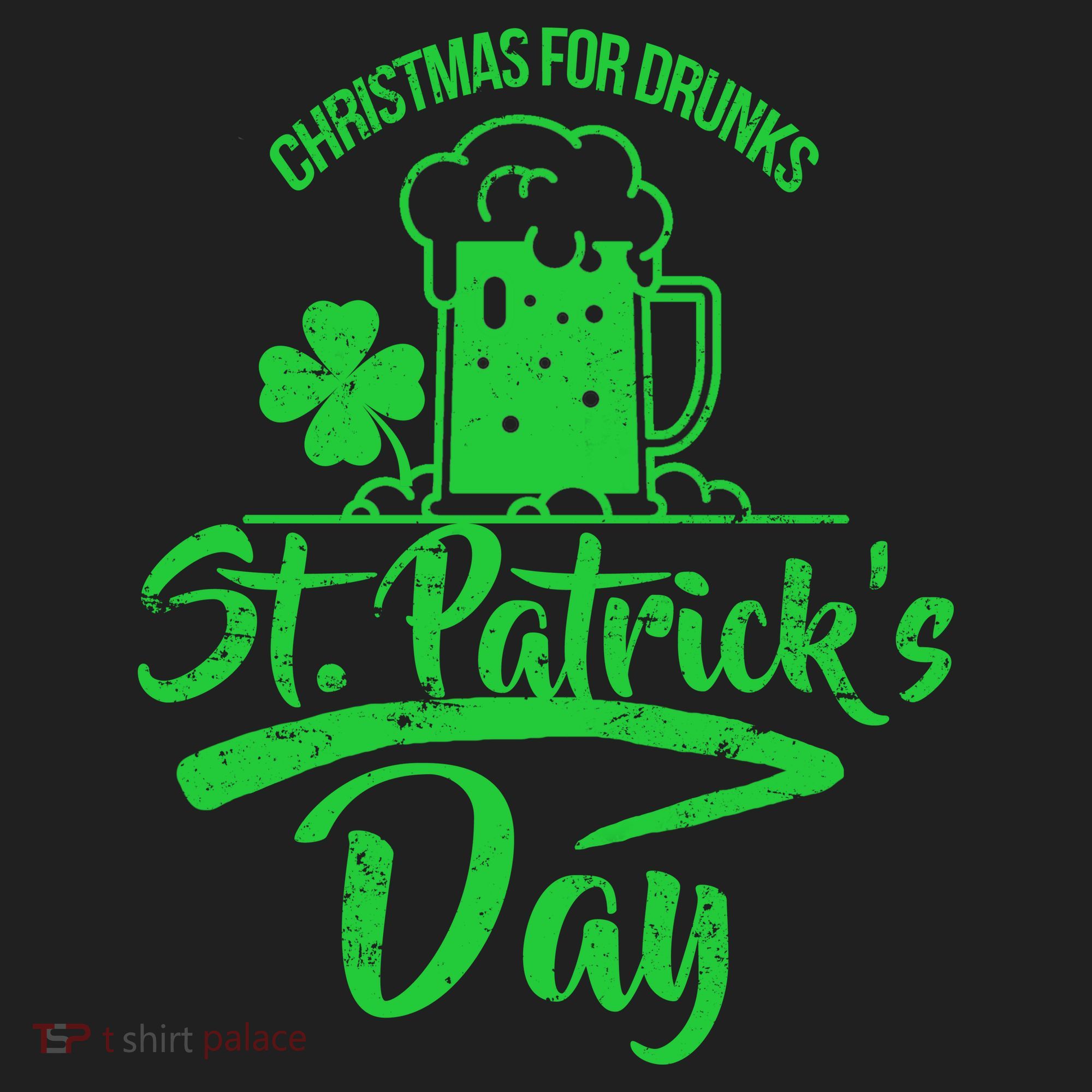 Christmas For Drunks St. Patrick's Day Hat