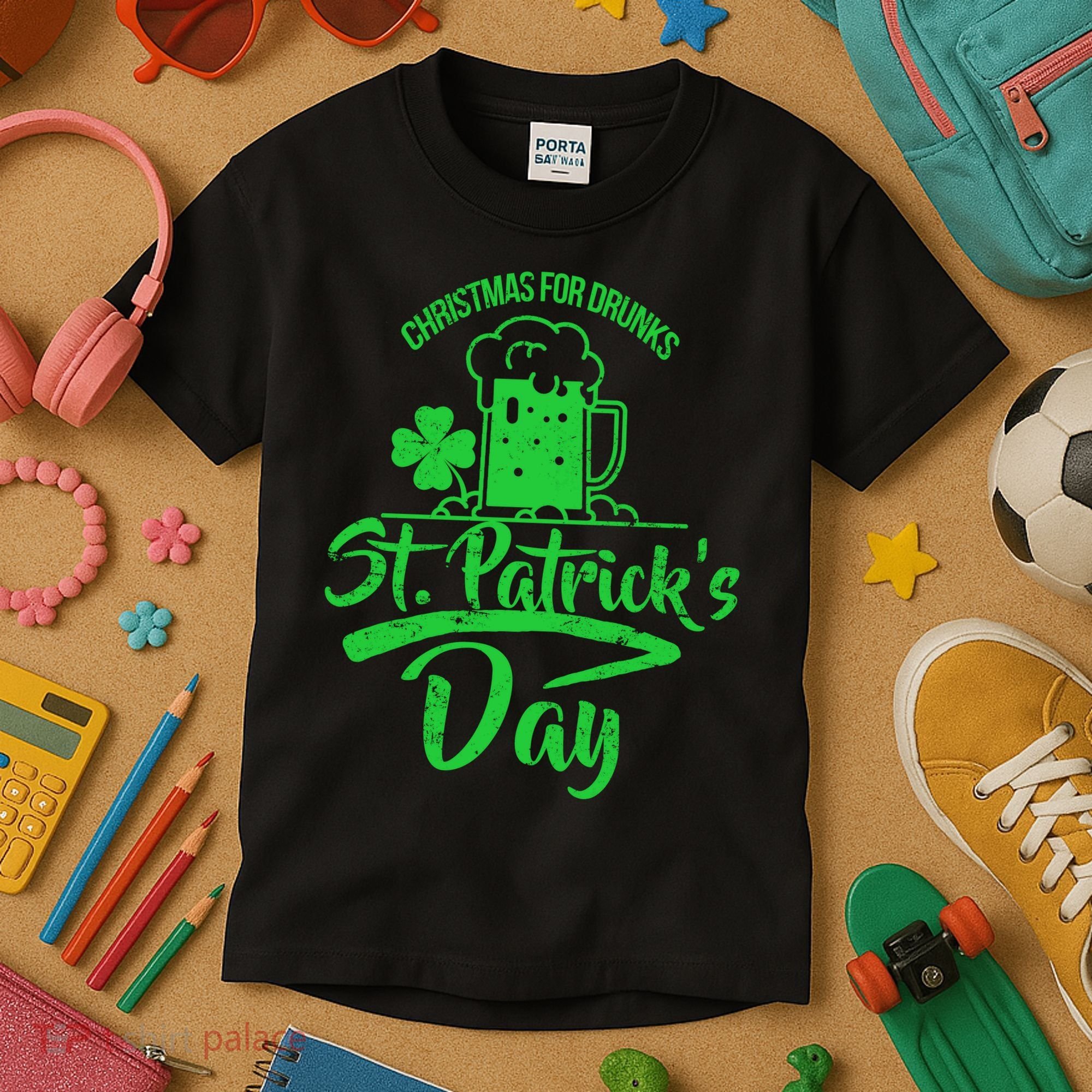 Christmas For Drunks St. Patrick's Day Kids T-Shirt