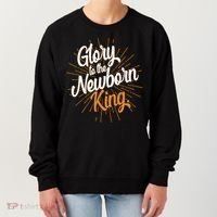 Christmas Glory To The Newborn King Women's Sweatshirt thumb 0