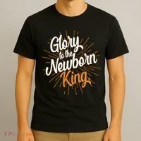 Christmas Glory To The Newborn King T-Shirt thumb 3