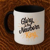 Christmas Glory To The Newborn King Coffee Mug thumb 2