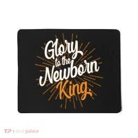 Christmas Glory To The Newborn King Mousepad thumb 0