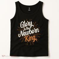 Christmas Glory To The Newborn King Tank Top thumb 2