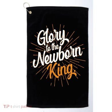 Christmas Glory To The Newborn King Golf Towel