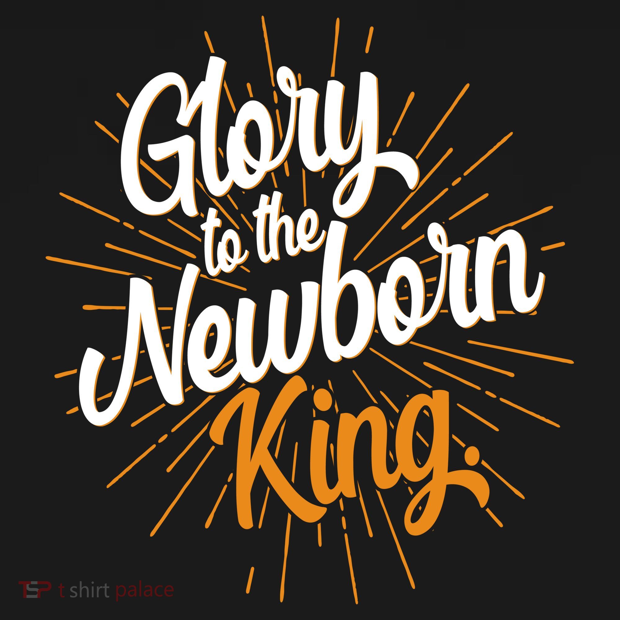 Christmas Glory To The Newborn King Women's T-Shirt