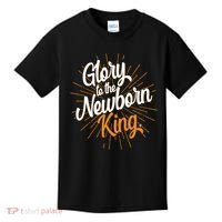 Christmas Glory To The Newborn King Kids T-Shirt thumb 0