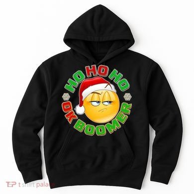 Christmas HO HO HO Ok Boomer Hoodie