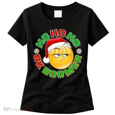 Christmas HO HO HO Ok Boomer Women's T-Shirt
