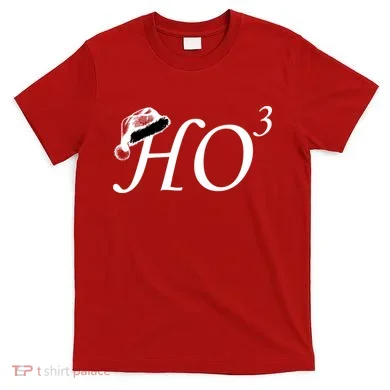 Christmas HO Times Three T-Shirt