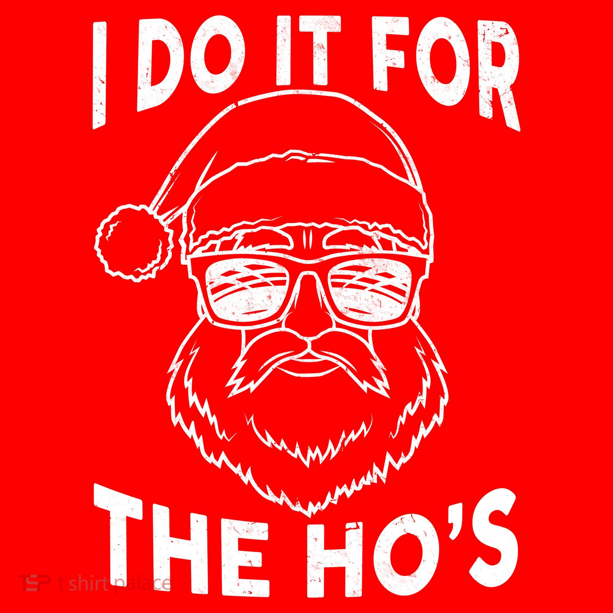 Christmas I Do it for the Ho's X-Mas Coaster