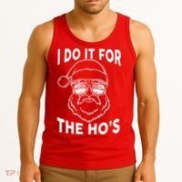 Christmas I Do it for the Ho's X-Mas Tank Top thumb 3