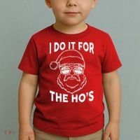 Christmas I Do it for the Ho's X-Mas Toddler T-Shirt thumb 2