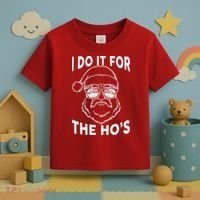Christmas I Do it for the Ho's X-Mas Toddler T-Shirt thumb 3