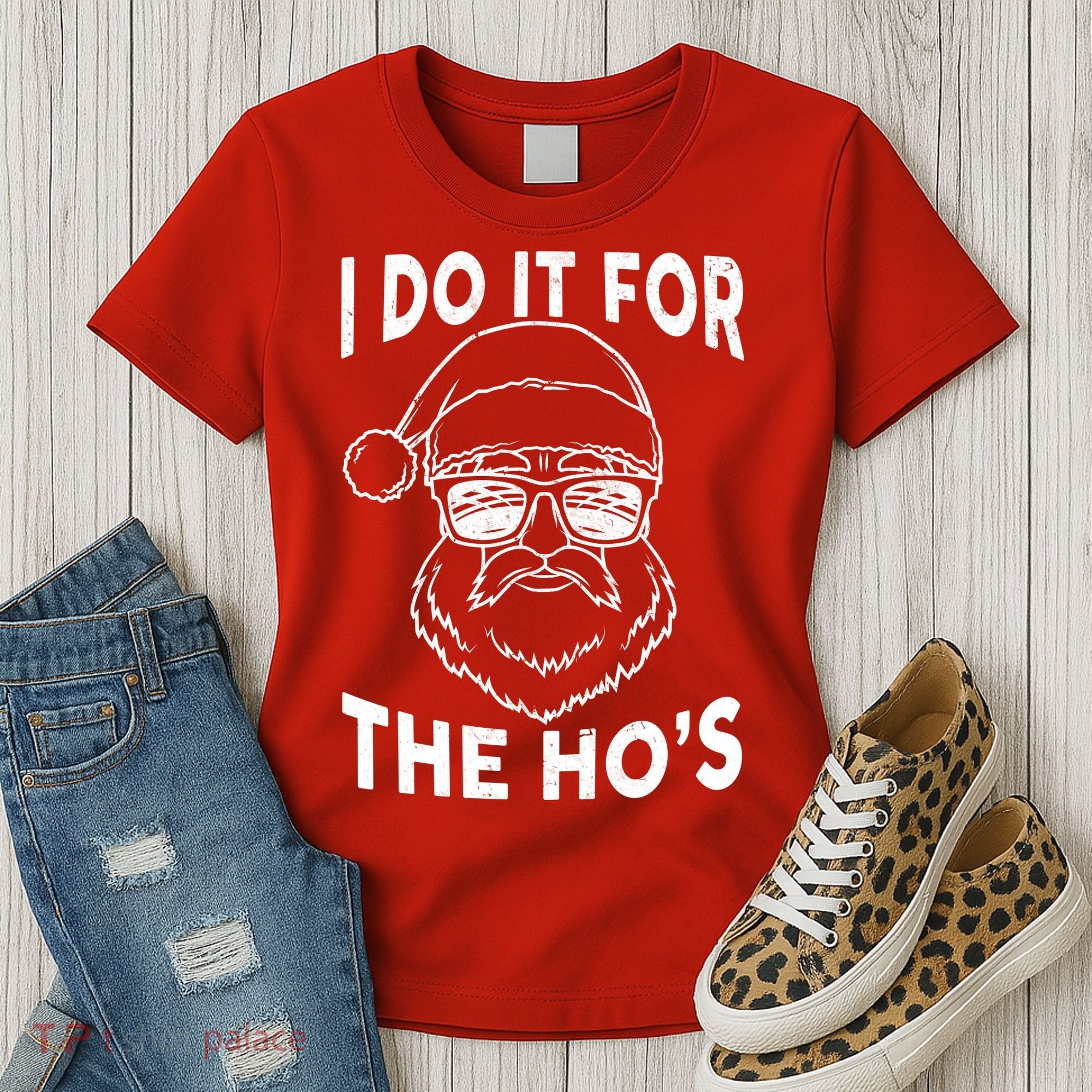 Christmas I Do it for the Ho's X-Mas Women's T-Shirt