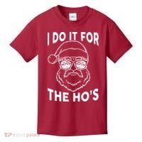 Christmas I Do it for the Ho's X-Mas Kids T-Shirt thumb 0