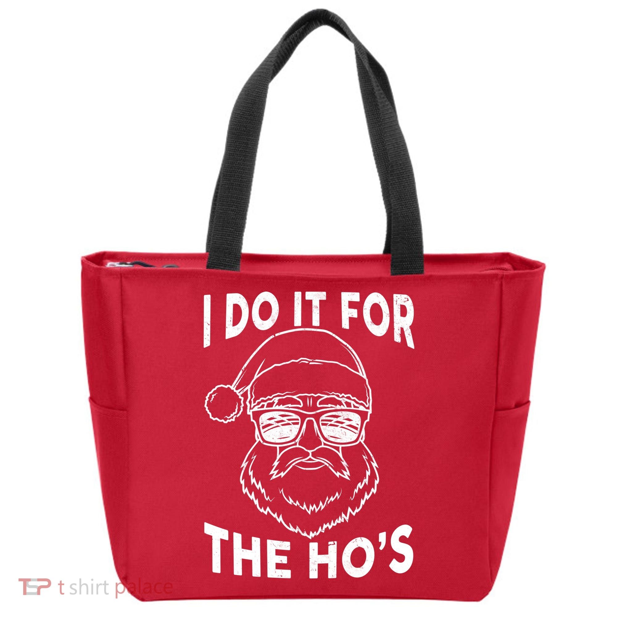Christmas I Do it for the Ho's X-Mas Tote Bag