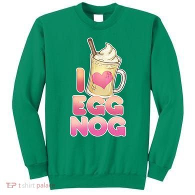 Christmas I Love Eggnog Sweatshirt