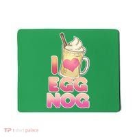 Christmas I Love Eggnog Mousepad thumb 0