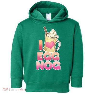 Christmas I Love Eggnog Toddler Hoodie
