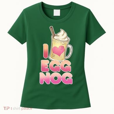 Christmas I Love Eggnog Women's T-Shirt
