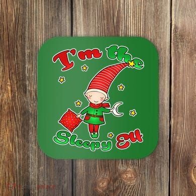 Christmas I'm The Sleepy Elf Coaster