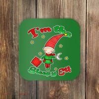 Christmas I'm The Sleepy Elf Coaster thumb 0