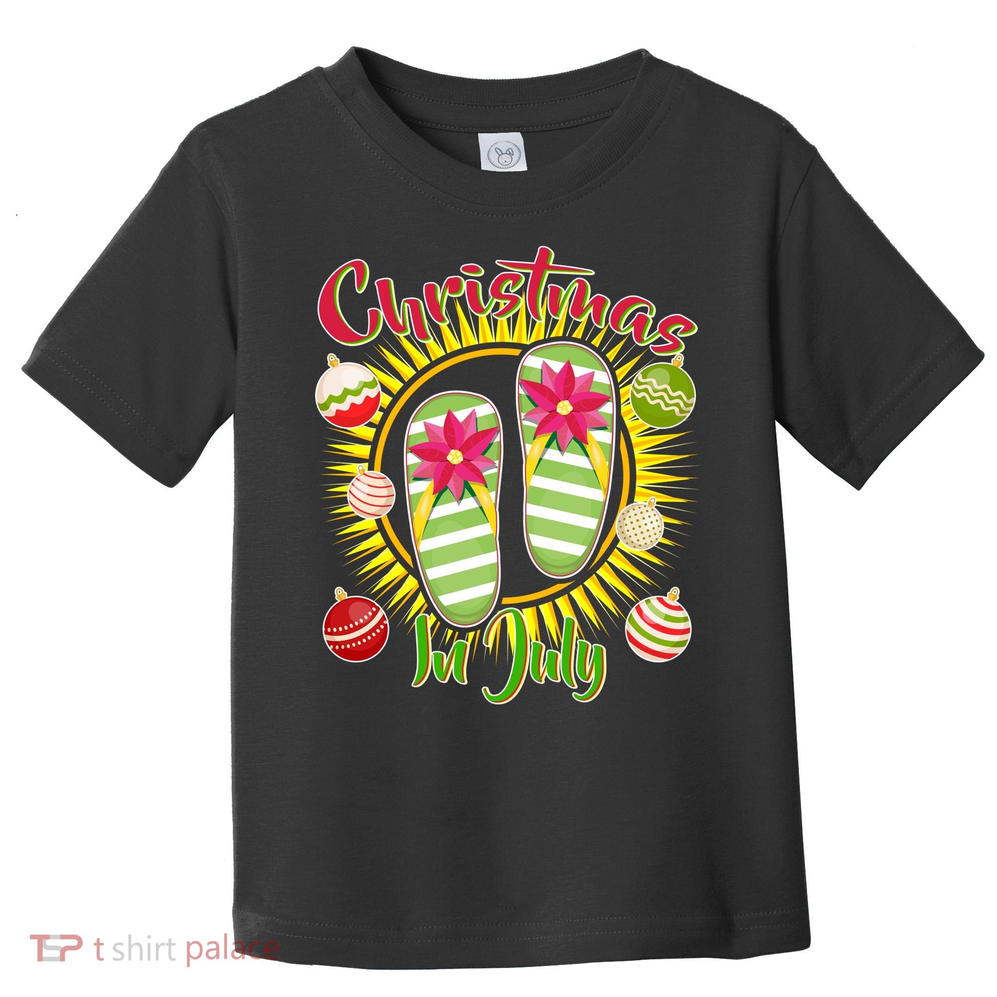 Christmas In July Summer Flip Flops Toddler T-Shirt