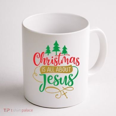 Christmas Is All About Jesus Birthday Christian Coffee Mug back