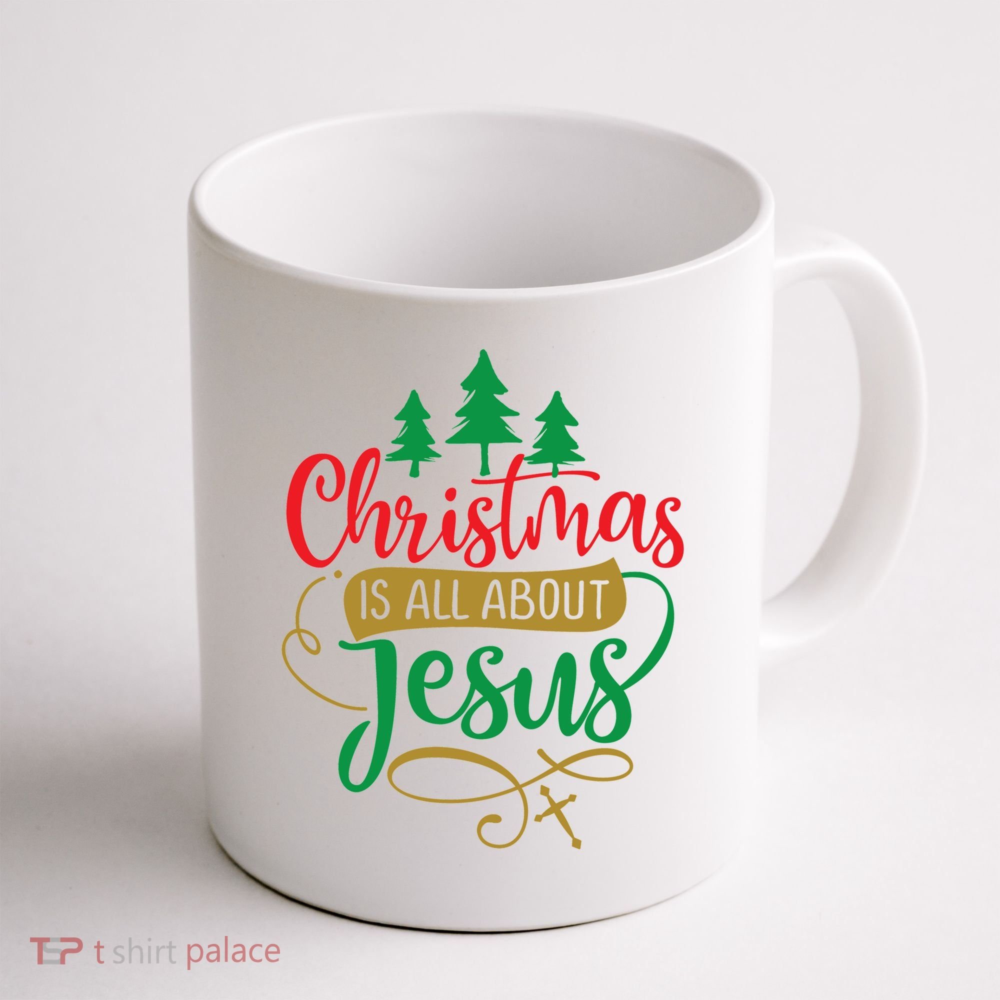 Christmas Is All About Jesus Birthday Christian Coffee Mug