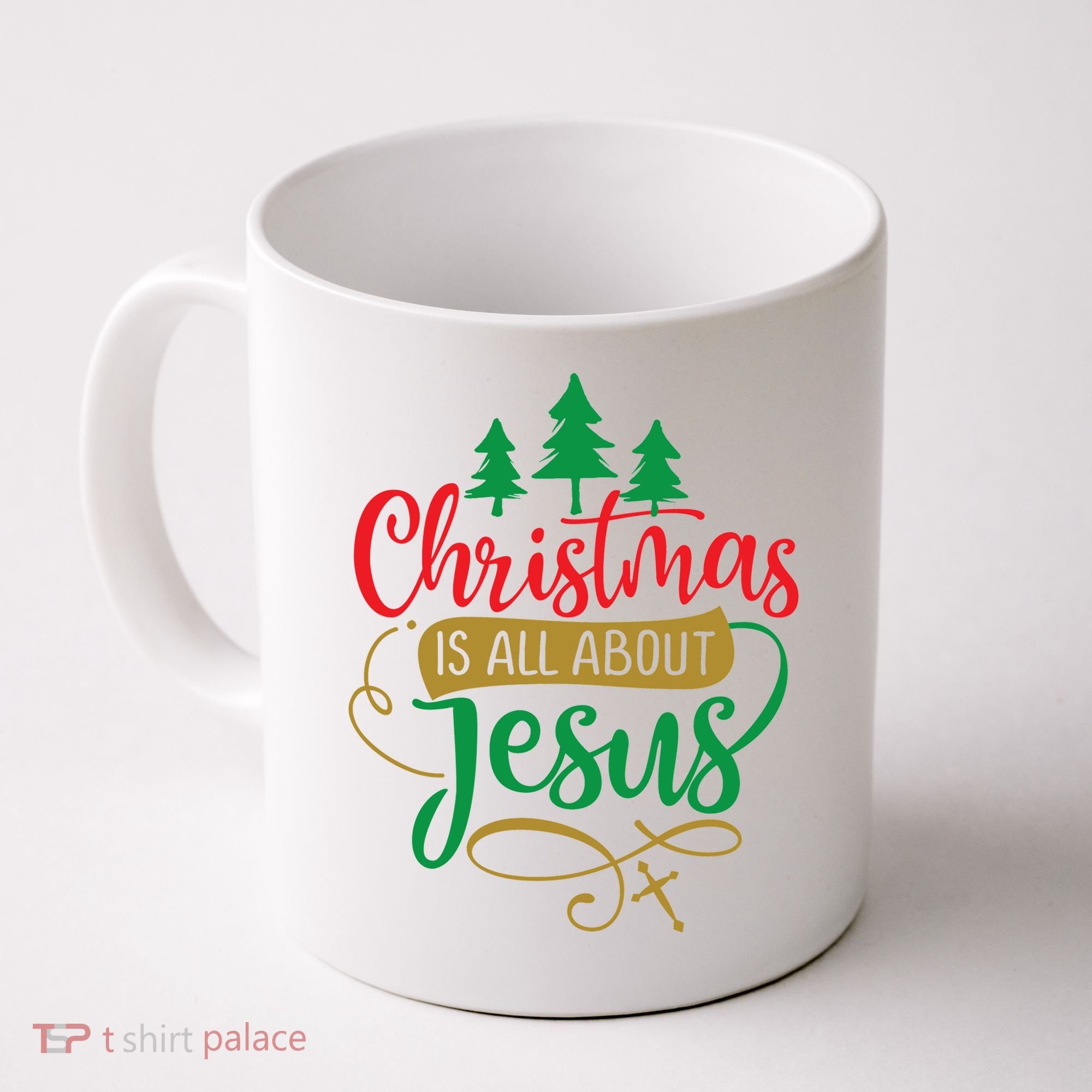 Christmas Is All About Jesus Birthday Christian Coffee Mug