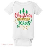Christmas Is All About Jesus Birthday Christian Baby Bodysuit thumb 0